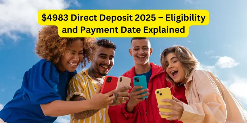 $4983 Direct Deposit 2025