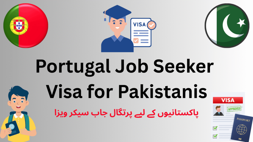 Portugal Job Seeker Visa for Pakistani 2025